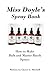 Miss Doyle's Spray Book How to Make Bulk and Master Batch Sprays by 