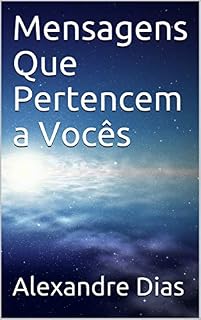 Livro Mensagens Que Pertencem a Vocês (Mensagem 1)
