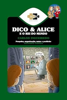 Livro Dico e Alice e o Rei do Mundo