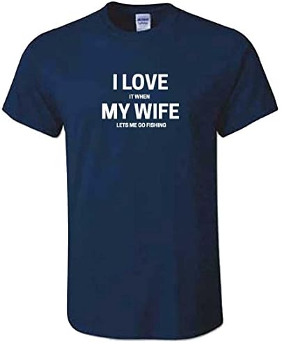 Mens I Love My Wife (She Let's Me Go Fishing) Funny Navy Tshirt