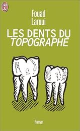 Les  dents du topographe