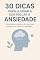 Livro 30 Dicas para controlar a ansiedade!!