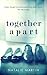 Together Apart