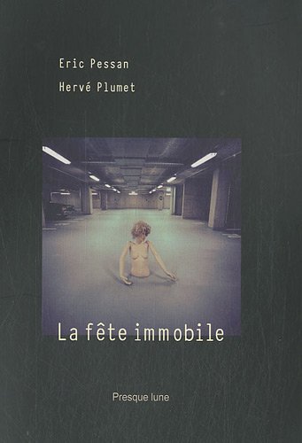 La  fête immobile