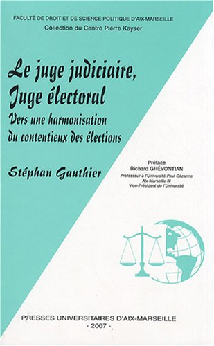 Le  juge judiciaire, juge électoral