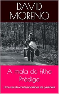 Livro A mala do Filho Pródigo: Uma versão contemporânea da parábola