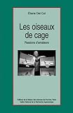Image de les oiseaux de cage. passion d'amateurs