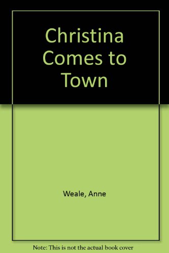 Christina Comes to Town