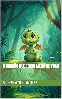Livro O Dragão que tinha medo de voar