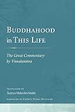 Buddhahood in This Life: The Great Commentary by