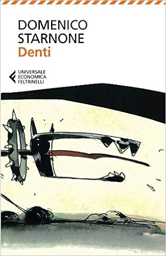 Domenico Starnone - Denti (2012)