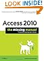 Access 2010: The Missing Manual