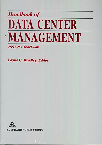 Handbook of Data Center Management 1992-93 Yearbook