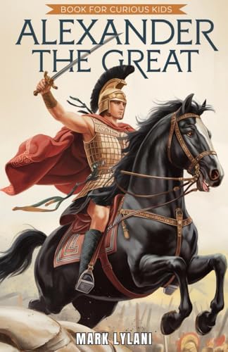 Alexander the Great (Landmark World Books W-2): gunther, john