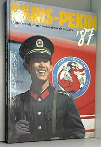 Download Paris-Pekin - La plus grande course aéronautique de l'histoire PDF