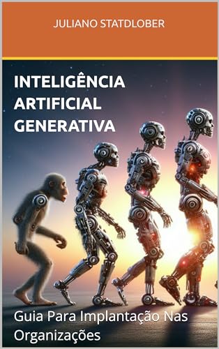 Inteligência Artificial Generativa: Guia Para Implantação Nas ...
