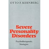 Severe Personality Disorders: Psychotherapeutic Strategies