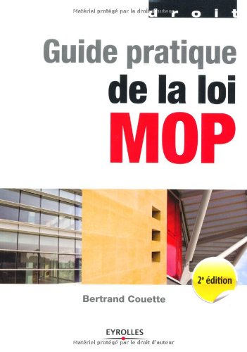 Guide pratique de la loi MOP
