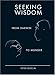 Seeking Wisdom: From Darwin to Munger, 3rd Edition