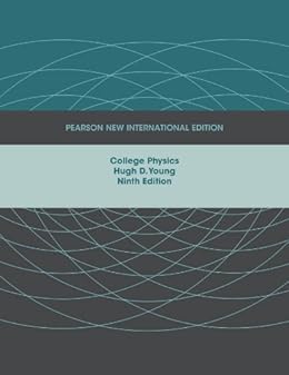 College Physics: Pearson New International Edition 9, Hugh D. Young