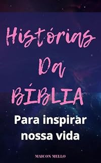 Livro Histórias da Bíblia : Para inspirar a vida