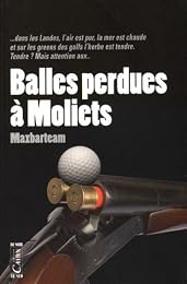Balle perdue à Moliets