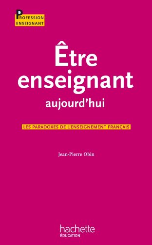 Être enseignant aujourd'hui