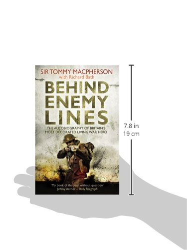 Behind Enemy Lines: The Autobiography of Britain's Most Decorated Living War Hero