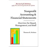 Nonprofit Accounting &amp; Financial Statements : Overview for Board, Management, and Staff