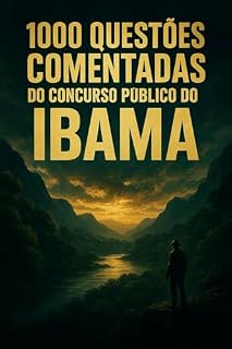 1000 Questões Comentadas do Concurso Público do Ibama