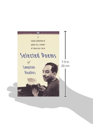 Amazon Com Selected Poems Of Langston Hughes A Classic Collection Of Poems By A Master Of American Verse Vintage Classics 9780679728184 Hughes Langston Books