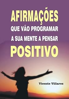 Livro Afirmações Que Vão Programar A Sua Mente A Pensar Positivo
