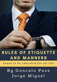 Livro RULES OF ETIQUETTE AND MANNERS: Learn to be educated for all life