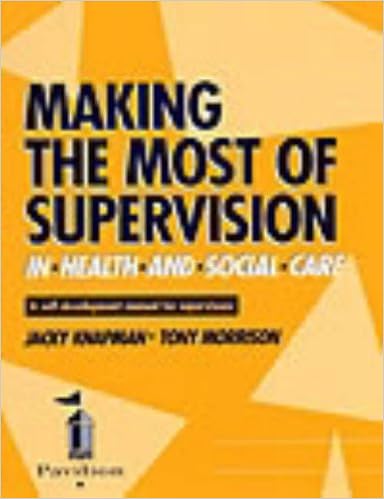 Making The Most Of Supervision In Health And Social Care Knapman J 9781900600774 Amazon Com Books