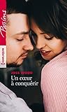 Un coeur à conquérir (Passions) (French Edition) by 