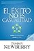 El éxito no es casualidad: Cambie sus decisiones; cambie su vida (Spanish Edition) by Tommy Newberry
