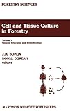Cell and Tissue Culture in Forestry, , 9024734304