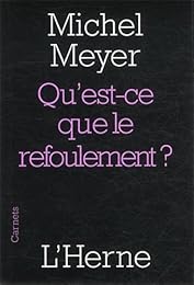 Qu'est-ce que le refoulement ?