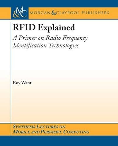 Download RFID Explained: A Primer on Radio Frequency Identification Technologies PDF