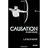 Causation: A User's Guide