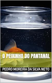 Livro O Peixinho do Pantanal