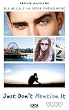 Just don't Mention it (French Edition) by