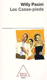 Les  casse-pieds