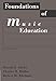Foundations of Music Education
