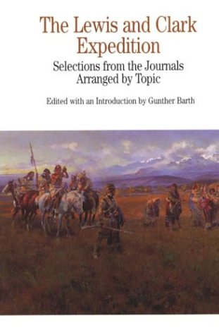The Lewis and Clark Expedition: Selections from the...