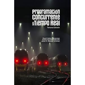 Programación Concurrente y Tiempo Real (Spanish Edition)