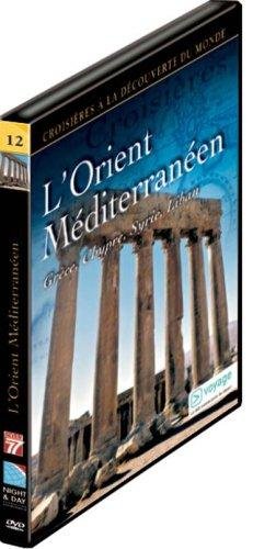 Croisières À La Découverte Du Monde - Vol. 12 : L'orient Méditerranéen