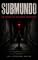 Livro Submundo: Um apocalipse que nunca imaginamos