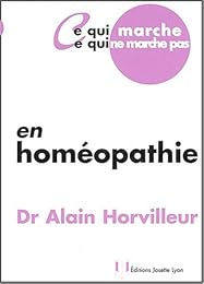Ce qui marche, ce qui ne marche pas en homéopathie