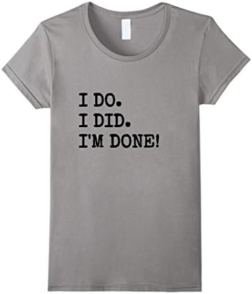 Womens Funny Divorced T Shirt End of Marriage Newly Divorced Gift Medium Slate
